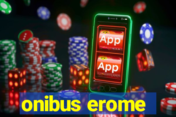 onibus erome